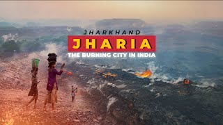 Jharia The Burning City in India [upl. by Qooraf133]