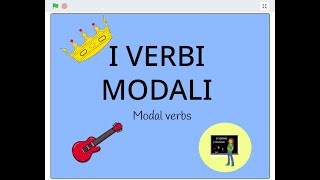 31  I VERBI MODALI  Modal verbs can  must  to want [upl. by Jolyn274]