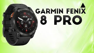 Garmin Fenix 8 Pro  All the Necessary Details of Amazing Watch [upl. by Annunciata]