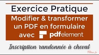 Exercice  PDFelement modifier un PDF et le transformer en formulaire vidéo sponsorisée [upl. by Theressa215]