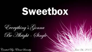 Sweetbox  Everythings Gonna Be Alright Handbaggers Mild Cigar Mix [upl. by Zachery]