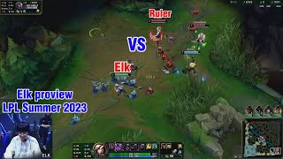 Elk proview 20230730 kaisa ezreal adc LPL Summer  BLG Elk第一视角 [upl. by Clapp]