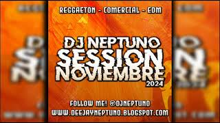 14Dj Neptuno Session Noviembre 2024 [upl. by Hammerskjold]