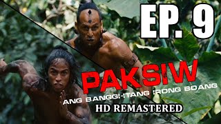 Paksiw Ang banggiitang Irong Boang HD Remastered  Episode 9 [upl. by Nahaj787]