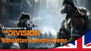 Tom Clancys The Division  Manhattan Gameplay Demo E3 2014 UK [upl. by Adnotal]