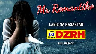 Mr Romantiko  Labis Na Nasaktan Full Episode [upl. by Ydnim]