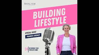 25 Designing your Forever Home with Frances Cosway [upl. by Damaris]