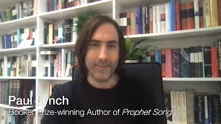 Paul Lynch Introduces his 2023 Booker Prize Winning Title Prophet Song [upl. by Htrahddis146]