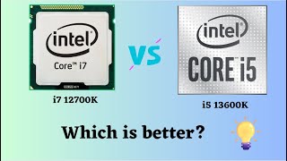 Intel i5 13600K vs Intel i7 12700K [upl. by Wieren27]