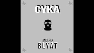 Anderex  Cyka Blyat Original Mix [upl. by Adnohser]