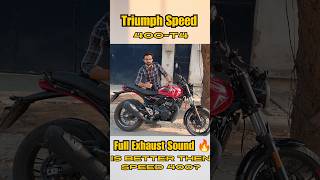 Triumph✨Speed 400T4🏍️ Full Exhaust Sound🔥 speed400 ytviral triumph shortfeed ytshort [upl. by Niloc313]