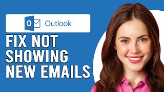 How To Fix Outlook Not Showing New Emails Why Is Your Outlook Not Showing Recent Emails [upl. by Omlesna]