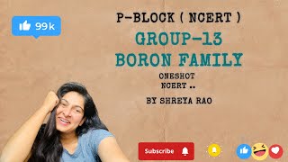 NEET2025  BORON FAMILY  NCERT  P BLOCK  ONESHOT shreyarao24 [upl. by Jessie]