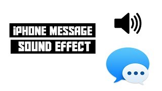 iPhone Message Sound Effects [upl. by Ennalorac]