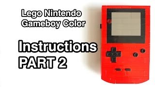 Lego Gameboy Color Instructions Part 2 of 2 [upl. by Eesyak703]