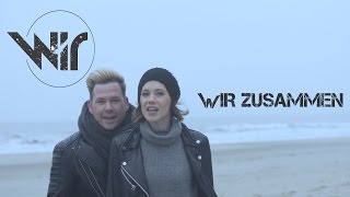 Wir  Wir zusammen Official Video [upl. by Euphemia]