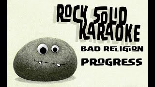 Bad Religion  Progress karaoke [upl. by Auginahs69]