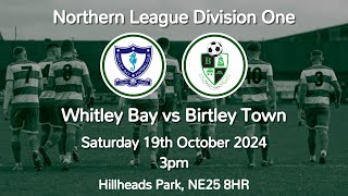 24102024  Whitley Bay 60 Birtley Town  League [upl. by Lahpos558]