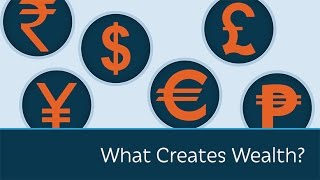 What Creates Wealth  5 Minute Video [upl. by Erma]