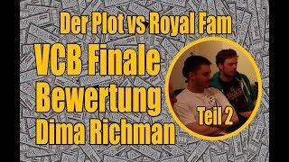 VCB  Videobewertung Finale  Dima Richman Teil 2 [upl. by Alon954]