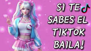 Si Te Sabes El Tiktok Baila  2024 [upl. by Joost]