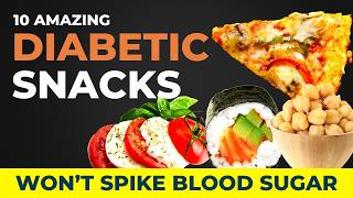 ULTIMATE Diabetic Snacks That Wont Spike Your Blood Sugar [upl. by Eentroc]