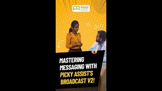 Mastering Messaging with Picky Assists Broadcast V2 [upl. by Letney617]