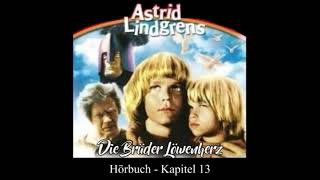 Astrid Lindgren  Die Brüder Löwenherz Hörbuch  Kapitel 13 [upl. by Rois]