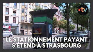 Le stationnement payant sétend à Strasbourg  quotça devient très compliquéquot [upl. by Ostraw]