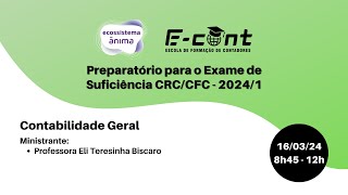 Preparatório 20241  Contabilidade Geral [upl. by Oicul881]