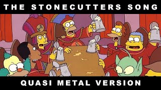 WE DO The Stonecutters Song  METAL COVER  The Simpsons METAL [upl. by Nahtnoj234]