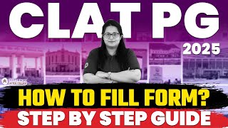 CLAT PG 2025 Application Form  How to fill CLAT PG 2025 Application Form Step by Step Process [upl. by Dnalra588]