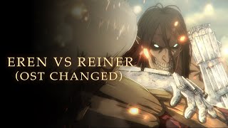 Eren vs Reiner and Porco  OST Changed  Attack on Titan [upl. by Damien699]