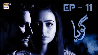 Goya Episode 11  Sana Javed  Osman Khalid Butt  ARY Digital [upl. by Ahrendt290]