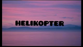 HelikopterHelikopterFull lyrics in English and Turkish [upl. by Nicholas]