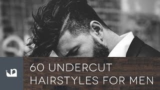 60 Undercut Hairstyles For Men [upl. by Merilyn]