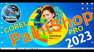 COREL PaintShop Pro 2023ÚLTIMA VERSIÓN [upl. by Attenauqa]