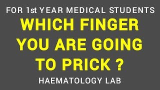 WHICH FINGER YOU ARE GOING TO PRICK   HAEMATOLOGY LAB [upl. by Anav]