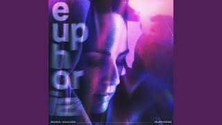 Euphoria [upl. by Novy]