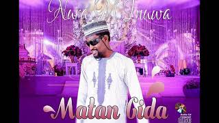 Nura M Inuwa  Iyali Matan Gida album [upl. by Vick]