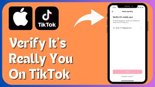 How to Fix TikTok Verify It’s Really You  Login TikTok Account Without Verification Code  iPhone [upl. by Bonny]