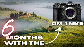 OM System OM1 MKII My First 6 Months Experience [upl. by Sanfourd]