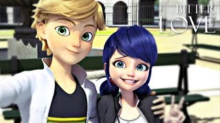 Bitter Love  Marinette x Adrien [upl. by Darrin172]