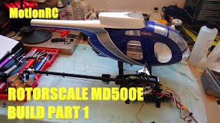 ROTORSCALE MD500E BUILD PART 1 [upl. by Ahsemal823]