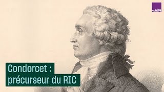 Condorcet  un précurseur du RIC [upl. by Lleuqram426]