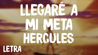 Hercules  Llegaré a mi meta LetraLyrics [upl. by Vastha]