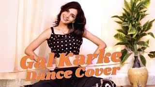 Gal Karke  Dance Cover  Asees Kaur  Sitting Dance Choreography  Punjabi  Siddharth  Anushka [upl. by Mil]