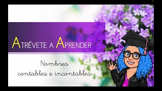 NOMBRES CONTABLES E INCONTABLES EN ESPAÑOL [upl. by Pete]