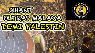 CHANT PADU  ULTRAS MALAYA  DEMI PALESTIN  MALAYSIA VS INDIA  PESTA BOLA MERDEKA [upl. by Fessuoy]