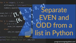 Separate even and odd numbers in a list to 2 different lists  Programming In Python [upl. by Nahsrad]